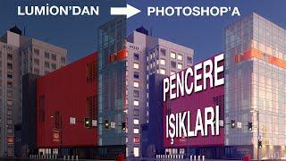 Lumiondan Photoshopa Pencere Aydınlatması Nasıl Verilir?