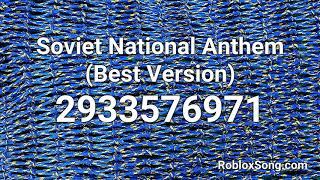 Soviet National Anthem Best Version Roblox ID - Roblox Music Code