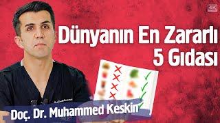 Dünyanın En Zararlı 5 Gıdasını Bırak - Şeker Hastalığına Kalıcı Çözüm  Doç. Dr. Muhammed Keskin