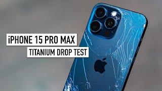 Titanium Drop Test iPhone 15 Pro Max