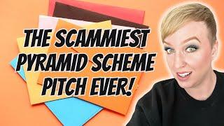 The  SCAMMIEST Pyramid Scheme Pitch EVER  #erinbies  #antiscam  #paidperletter