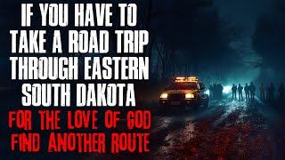 If You Have to Take a Road Trip Through Eastern South Dakota Find Another Route Creepypastac