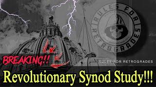 Breaking Revolutionary Synod Study