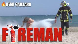 FIREFIGHTER REMI GAILLARD 