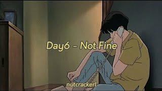 Day6 - Not Fine 나빠 Indo Lyrics