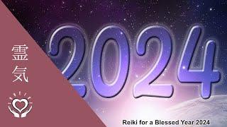 Reiki for a Blessed Year 2024