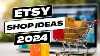 ETSY Shop Ideas 2024  ETSY Business Ideas 2024
