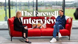 Jürgen Klopp The Farewell Interview  Nothing would have happened without the people