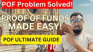 HOW TO GET PROOF OF FUNDS  POF MADE EASY  POF COMPLETE GUIDE  ALL YOU NEED TO KNOW ABOUT POF