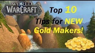 Top 10 Tips for NEW Gold Makers World of Warcraft Gold Guide