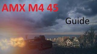 AMX M4 1945 Guide & Review - Tier 7 French Heavy Tank World of Tanks  WoT