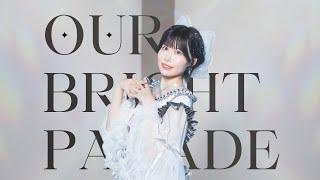 【平来ミナ】Our Bright Parade 踊ってみた【4周年オリジナル振付】