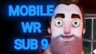 Hello Neighbor Any% Mobile Former WR Speedrun