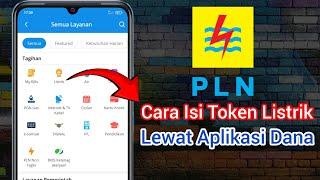 Cara Isi Token Listrik Lewat Aplikasi Dana