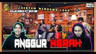 MALAYSIA REACTION  SENYUM MEMBAWA LUKA  ANGGUR MERAH  - KALIA SISKA ft SKA 86  KENTRUNG VERSION