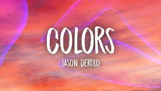 Jason Derulo - Colors Lyrics