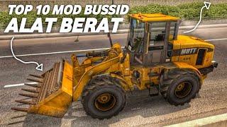 TOP 10 MOD BUSSID ALAT BERAT  MOD BUS SIMULATOR INDONESIA