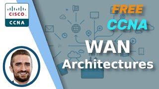 Free CCNA  WAN Architectures  Day 53  CCNA 200-301 Complete Course