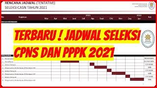 JADWAL SELEKSI PENDAFTARAN CPNS PPPK 2021  UPDATE TERBARU 