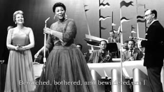 Ella Fitzgerald - Bewitched Bothered and Bewildered Lyrics