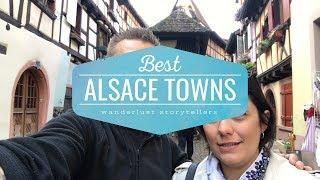 Best Alsace Towns to Visit on a Road Trip  Alsace Travel Guide