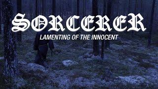 Sorcerer - Lamenting of The Innocent OFFICIAL VIDEO