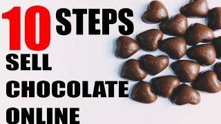 10 Steps to Sell Chocolate online  Sell Chocolate online ecommerce chocolate business 