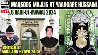  LIVE Maqsoos Majlis E Aza From Yaadgare Hussaini 2024  6th Rabi-Ul-Awwal 1446H  ‪@Shia_India