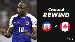 Concacaf Rewind 2019 Gold Cup  Haiti vs Canada