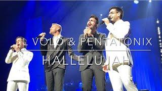 IL VOLO PENTATONIX “HALLELUJAH”Los Angeles 10152022