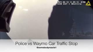 POLICE OFFICER TRIES TO PULL OVER A WAYMO CAR IT ENDS IN A  #funny #viral #shorts #policechase