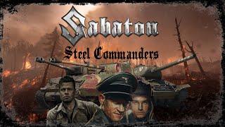 Sabaton Steel Commanders Ultimate Music Video