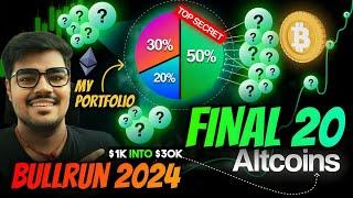 FINAL 20 ALTCOINS FOR MY CRYPTO PORTFOLIO FOR BULLRUN  THE BEST 20 CRYPTO IN MY PORTFOLIO FOR 2024