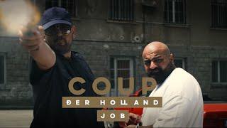 Coup - Der Holland Job Teil 1