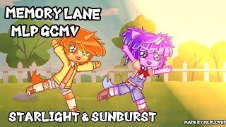 Memory Lane  mlp  GCMV  Starlight & Sunburst 