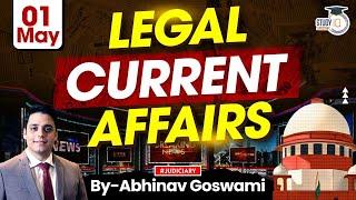 Legal Current Affairs  01 May  Detailed Analysis  By Abhinav Goswami