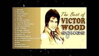 Victor Wood 2024 MIX  Top 10 Best Songs  Greatest Hits  Victor Wood Full Album