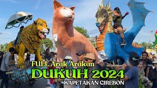 FULL Arak Arakan Desa DUKUH 2024 ️ KAPETAKAN CIREBON