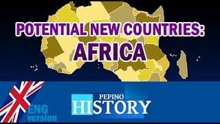 POTENTIAL NEW COUNTRIES AFRICA