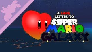 A Love Letter to Super Mario Galaxy  GoomEevee