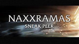 Naxxramas Trailer 2017 - Sneak Peek