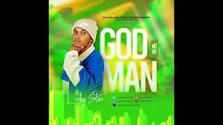 GOD NO BE MAN. LATEST EDO MUSIC AUDIO  BY DE LUCKY STAR 