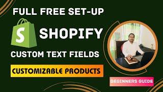 How to Free set up Shopify Custom Text Fields in Products 2023  Ecommerce Customization