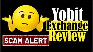 Yobit Exchange Reviews Is Yobit Legit or Scam