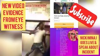 NEW KEY VIDEO EVIDENCE + NICKI MINAJ GOES LIVE AND SPEAK ABOUT INCIDENT WITH THE MOTHER 