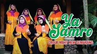 Ya Samro - Group NRHIT New Semarang