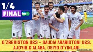 O’zbekiston U23 - Saudia Arabistoni U23. Ajoyib G’alaba. Osiyo O’yinlari 14 final.Biz Yarim Finalda