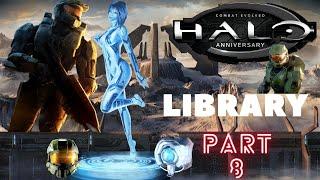 HALO CE Anniversary LIBRARY part 8