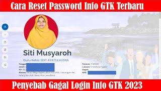 Info GTK 2023  Cara Reset Password Info GTK  - Atasi Lupa Password Info GTK