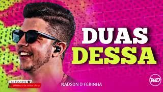 Nadson o ferinha - duas dessa  Cd amar de novo- agosto 2024